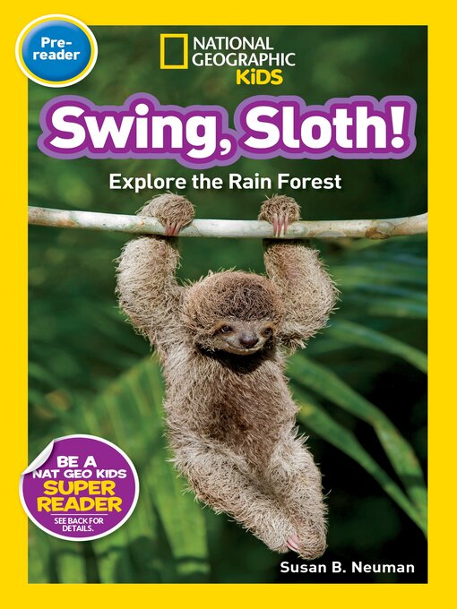 Title details for Swing Sloth! by Susan B. Neuman - Available